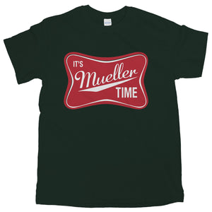 Its Mueller Time Shirt Trump Russia Shirt It's Mueller Time T-Shirt