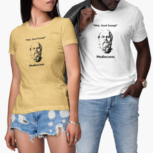 Mediocrates T-Shirt Meh Good Enough Shirt