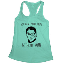 Ruth Bader Ginsburg Tank Top Women You Cant Spell Truth Without Ruth Tank