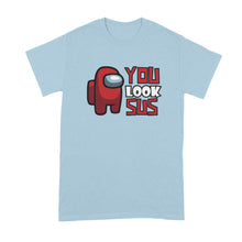 You Look Sus Shirt You Look Sus Bro Tshirt