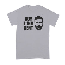 Roy Kent Shirt Roy Fing Kent Tshirt Roy Fcking Kent T-Shirt