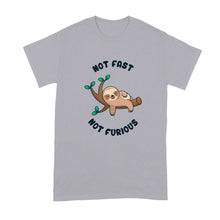 Not Fast Not Furious Shirt Funny Sloth Tshirt Cute Funny Sloth T-Shirt