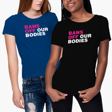 Bans off our Bodies Tshirt Pro Choice Shirt