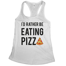 Funny Pizza Tanks for Women Id Rather Be Eating Pizza