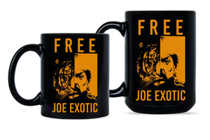 Free Joe Exotic Mug Joe Exotic Tiger King Coffee Mug Joe Exotic For President