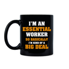 Im An Essential Worker Mug Coronavirus Essential Mug Essential Worker Coffee Mug