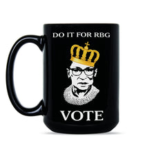 RBG Mug Ruth Bader Ginsburg Coffee Mug Vote for RBG