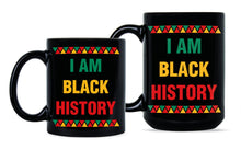 I Am Black History Mug Black History Cups Black History Coffee Mug