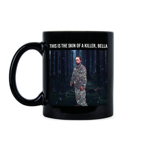 This is the Skin of a Killer Bella Mug Robert Pattinson Tracksuit Meme