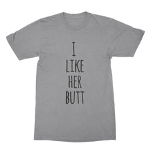 I Like Her Butt T-shirt Her Butt Shirts for Boyfriend Valentines Day Tee Gift