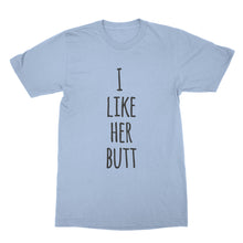 I Like Her Butt T-shirt Her Butt Shirts for Boyfriend Valentines Day Tee Gift