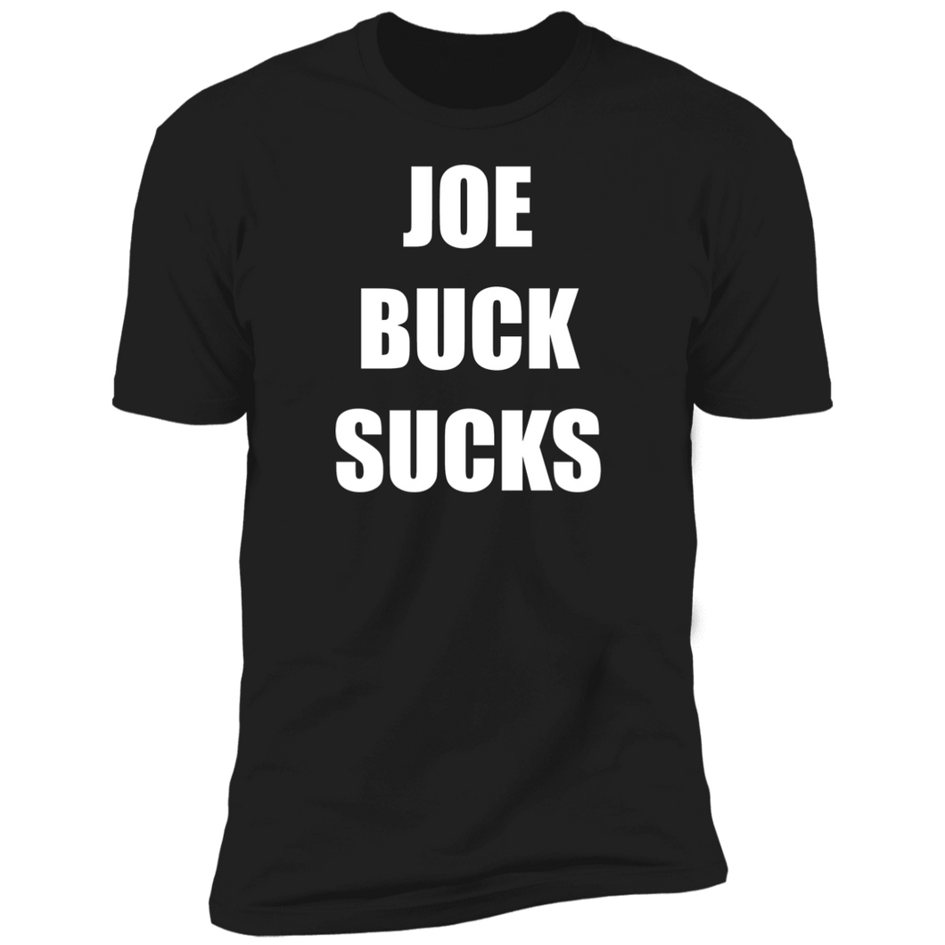 Joe Buck Joe Buck Sucks T-Shirt