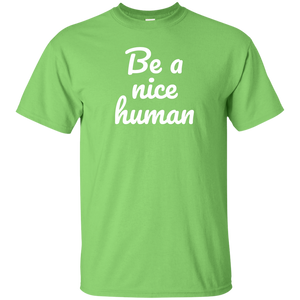 Be A Nice Human Tshirt Be Kind T Shirt Nice Human Tshirt