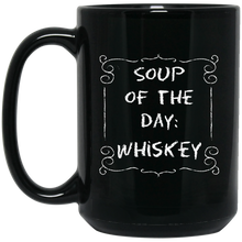 Soup of the Day Whiskey Mug Probably Whiskey Mug Funny Whiskey Mug