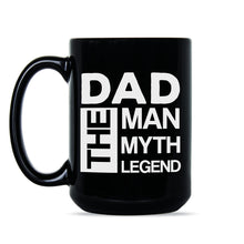 Dad the Man the Myth the Legend Mug Fathers Day Cup Funny Coffee Mugs for Dad