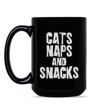 Cats Naps and Snacks Coffee Mug Funny Cat Lover Mug