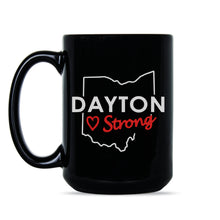 Dayton Strong Mug Dayton Ohio Coffee Mug
