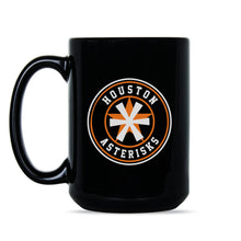 Houston Asterisks Trashtros Mug Houston Cheated Coffee Mug Cheaters