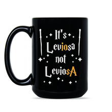 Its Leviosa Not Leviosa Mug Leviosa Coffee Cup
