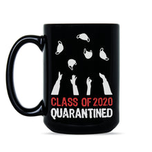 Class of 2020 Quarantine Mug Quarantined Class of 2020 Coffee Mug Coronavirus Cup