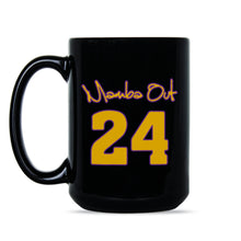 Mamba Out Mug Mamba Forever 24 Coffee Mug