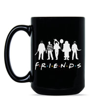 Friends Horror Mug Friends Horror Movie Horror Coffee Mug