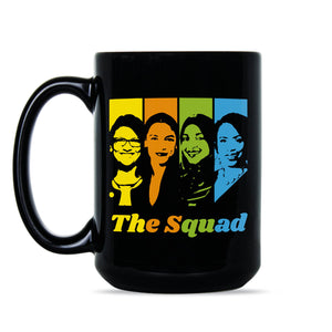 The Squad Ocasio Cortez Mug AOC Mug Ilhan Omar Mug Rashida Tlaib Ayanna Pressley Mug
