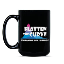 Flatten the Curve Wash Your Hands Coffee Mug Coronavirus Coffee Mug