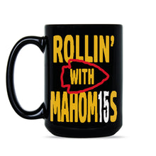 Rolling With Mahomes Coffee Mug Mahomes Mug