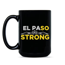 El Paso Strong Mug I Love El Paso Coffee Mug