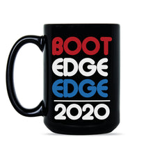 Boot Edge Edge 2020 Mug Pete Buttigieg Coffee Mug Mayor Pete 2020