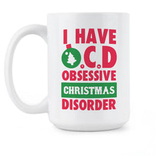 OCD Christmas Mug Obsessive Christmas Disorder Mug