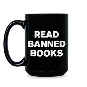 Read Banned Books Coffee Mug Its a Good Day to Read Banned Books Cup