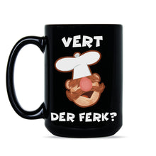 Vert Der Ferk Mug Swedish Chef Mug