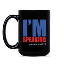 Im Speaking Mug Kamala Harris I'm Speaking Coffee Mug