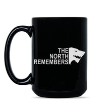 The North Remembers Mug House Stark Coffee Mug Winterfell Mug