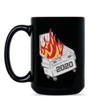 2020 Dumpster Fire Mug 2020 Sucks Coffee Mug