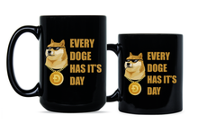 Dogecoin Coffee Mug Dogecoin Meme Mug Doge Coin Cup Every Doge Has It’s Day