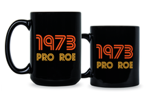 Protect Roe V Wade 1973 Pro Choice Mug Womens Rights Coffee Cup Gift