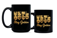 Stay Golden Coffee Mug Golden Girl Girls Mug