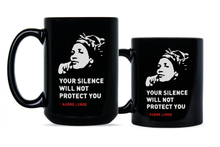 Your Silence Will Not Protect You Mug Audre Lorde Coffee Mug