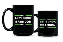 Lets Grow Brandon Mug Dank Brandon Dark Coffee Cup