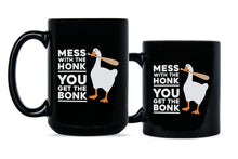 Mess With The Honk You Get The Bonk Mug Take Bell Coffee Mug Be Goose Do Crime