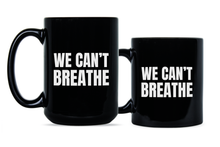 We Cant Breathe Black Lives Matter Mug BLM Coffee Cup