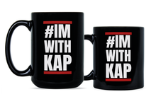 Im With Kap Mug Kaepernick Mug