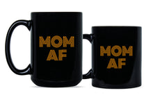 Mom AF Mug Motherhood Coffee Mug Funny Mom Mugs Gifts