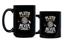 Pluto Never Forget Mug Pluto Planet Never Forget Coffee Mug
