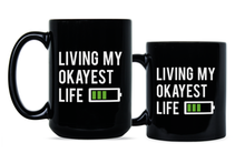 Living My Okayest Life Mug Worlds Okayest Coffee Mug Okay Cup