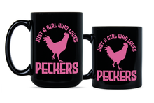 Just A Girl Who Loves Peckers Mug A Girl Who Loves Peckers Coffee Mug