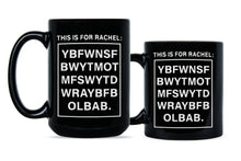 This is for Rachel Mug This is for Rachel Meme Mug You Big Fat Voicemail